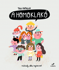 A Homoklakó