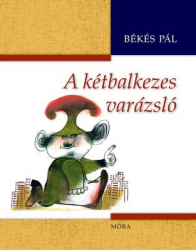 A kétbalkezes varázsló