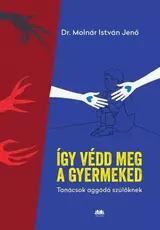 Így védd meg a gyermekedet