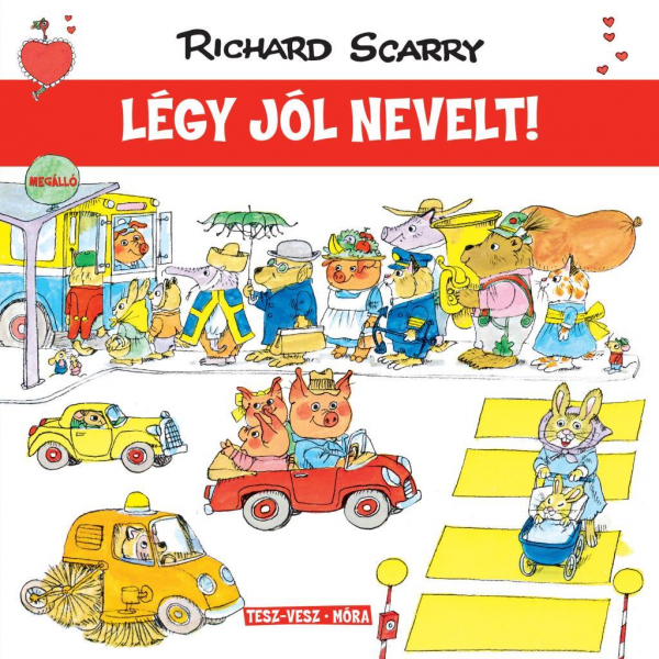 Légy jól nevelt!