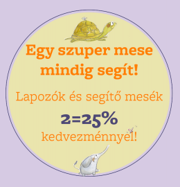 Minden problémára tudunk egy mesét!