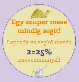 Minden problémára tudunk egy mesét!