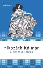 A beszélő köntös - Talentum Diákkönyvtár