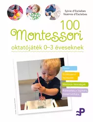 100 Montessori oktatójáték