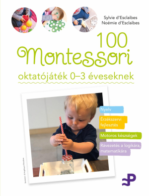 100 Montessori oktatójáték