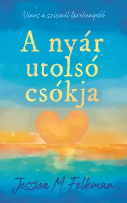 A nyár utolsó csókja