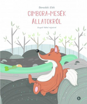 Cimbora - Mesék az állatokról