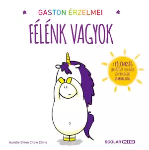 Gaston érzelmei -  Félénk vagyok