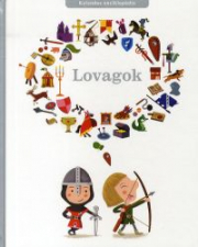 Lovagok - Kalandos enciklopédia