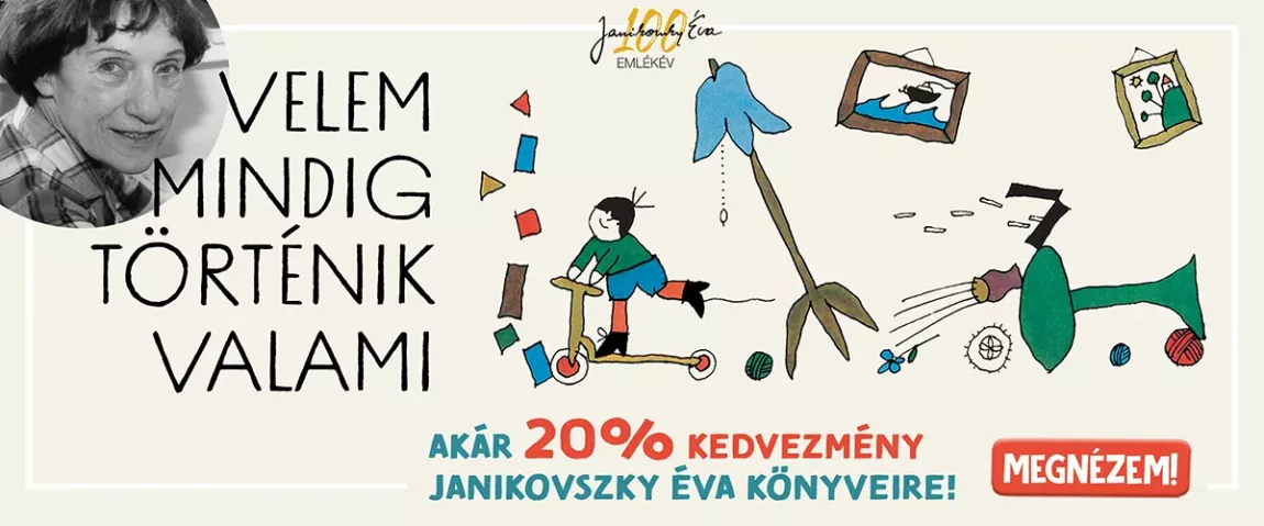 Janikovszky Éva meséivel még szebb a gyerekkor!