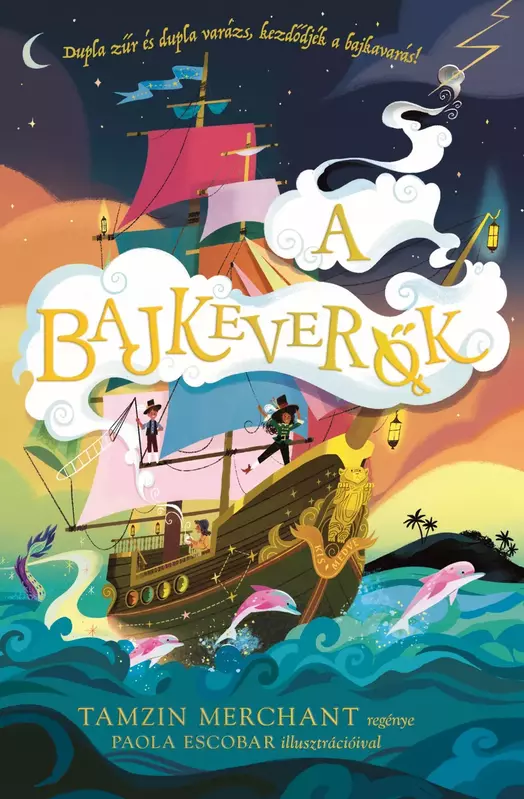 A Bajkeverők