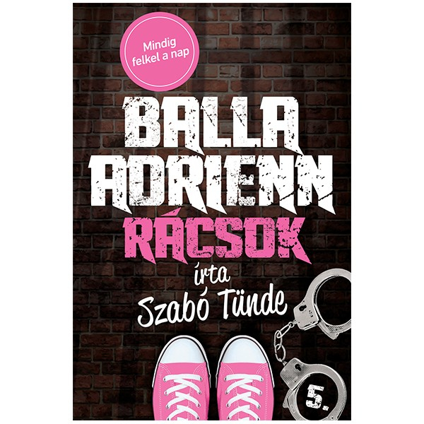 Balla Adrienn 5. - Rácsok