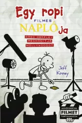 Egy ropi filmes naplója 1. - Greg Heffley meghódítja Hollywoodot