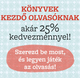 Most én olvasok! – Akár 25% kedvezménnyel!