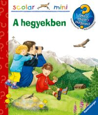 A hegyekben - Mit? Miért? Hogyan? - Mini 14.