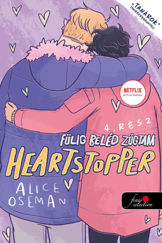 Heartstopper 4. - Fülig beléd zúgtam