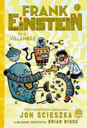 Frank Einstein 2. - Frank Einstein és a Villámkéz