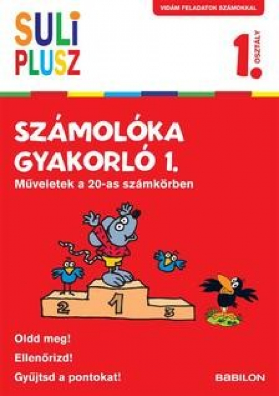 Suli Plusz Számolóka gyakorló 1. - Műveletek a 20-as számkörben