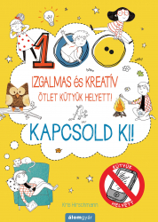 Kütyük helyett - Kapcsold ki! - Izgalmas és kreatív ötletek kütyük helyett