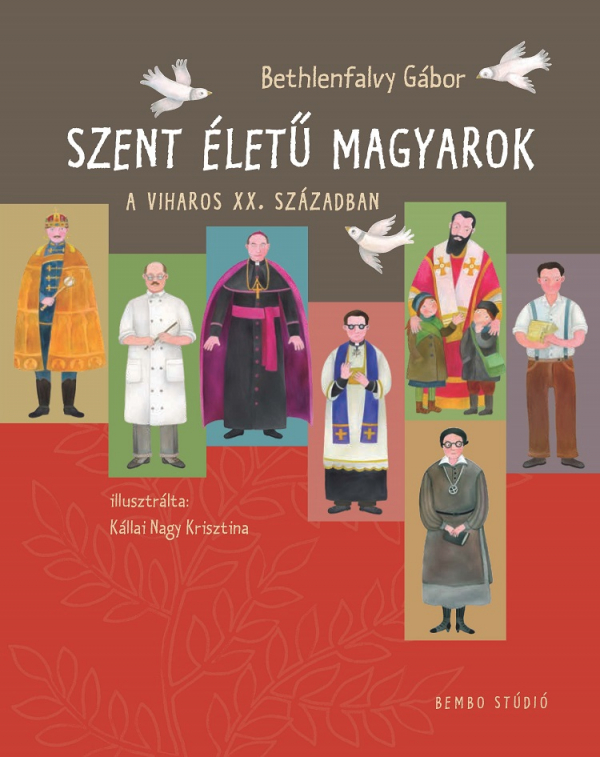 Szent életű magyarok