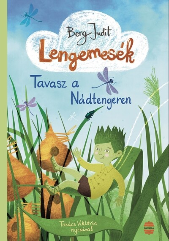 Lengemesék - Tavasz a Nádtengeren