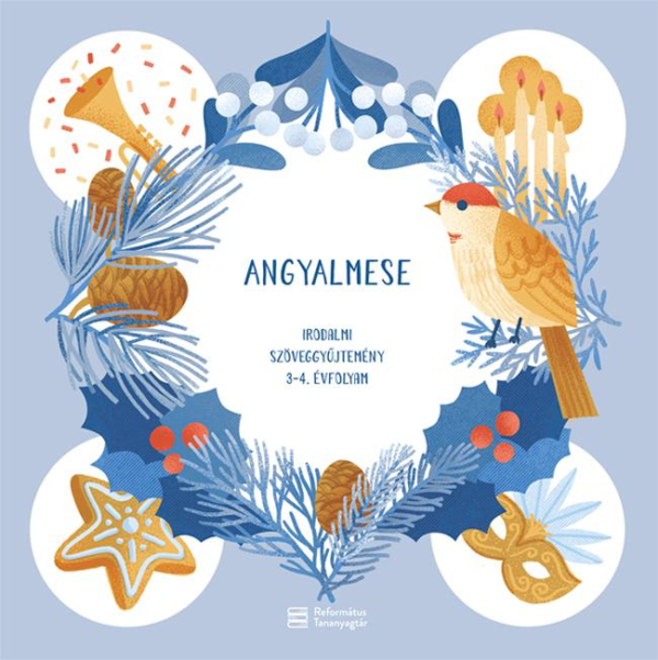 Angyalmese - Irodalmi szöveggyűjtemény 3–4. évfolyam