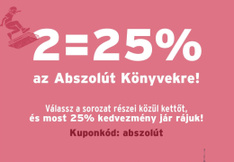 Kupon: Abszolút Könyvek 2 db-tól 25% kedvezménnyel