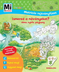 Mi Micsoda Junior Matricás Rejtvényfüzet - Mi Micsoda Junior Matricás rejtvényfüzet - Ismered a növényeket?