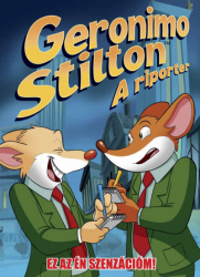 Ez az én szenzációm! - képregény - Geronimo Stilton - A riporter 2.