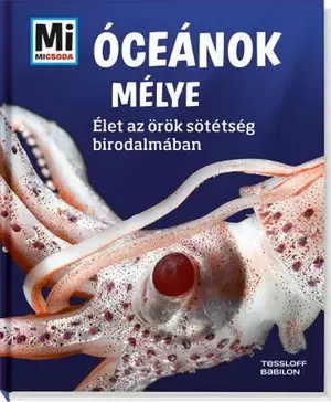 Óceánok mélye - Élet az örök sötétség birodalmában