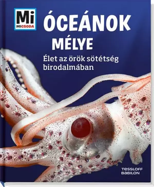 Óceánok mélye - Élet az örök sötétség birodalmában