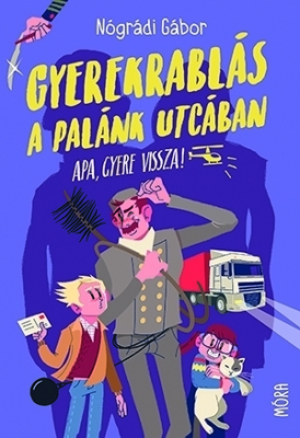 Gyerekrablás a Palánk utcában