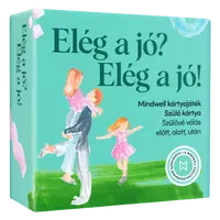Elég a jó? Elég a jó! - Szülő kártyajáték 160 kérdéssel