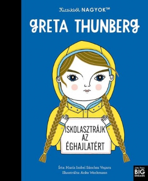 Kicsikből NAGYOK - Greta Thunberg