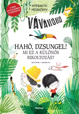 Hahó, dzsungel! - Mi ez a különös rikoltozás?