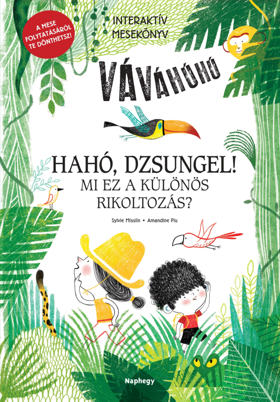 Hahó, dzsungel! - Mi ez a különös rikoltozás?