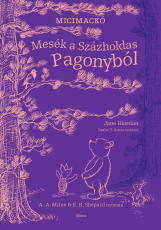 Mesék a Százholdas Pagonyból