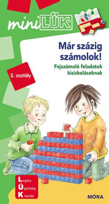 Már százig számolok - Fejszámoló feladatok kisiskolásoknak  LDI208 - miniLÜK