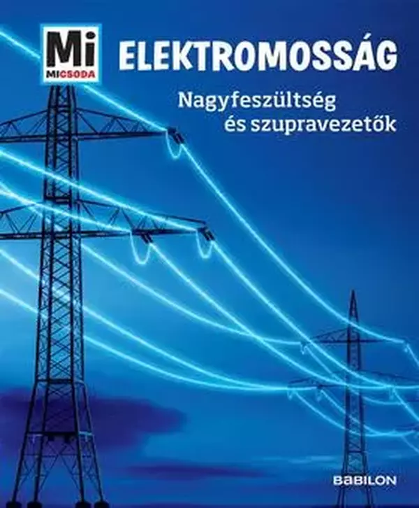Mi micsoda - Elektromosság