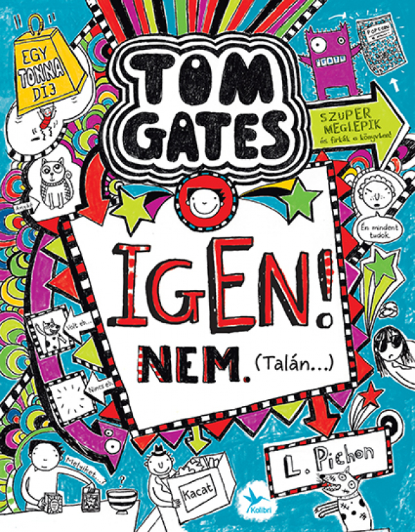 Tom Gates 7. - Igen! Nem. (Talán…)