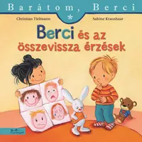 Berci és az összevissza érzések - Barátom, Berci füzetek