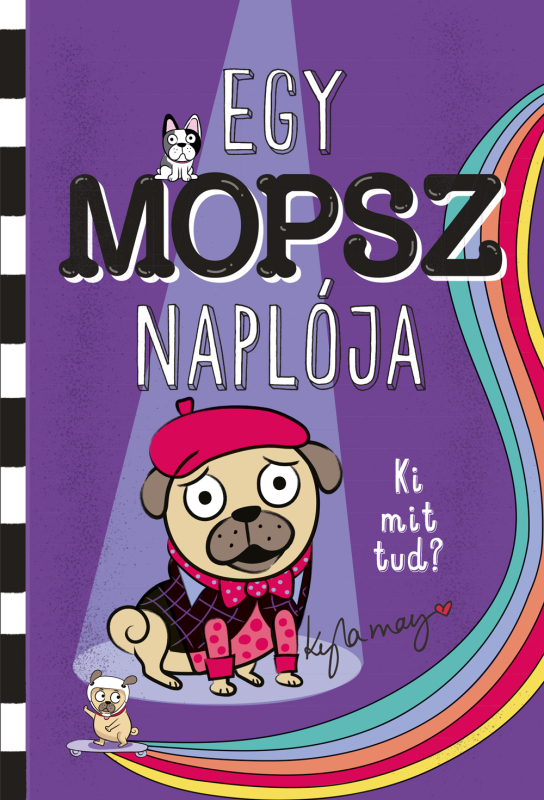 Egy mopsz naplója – Ki mit tud?