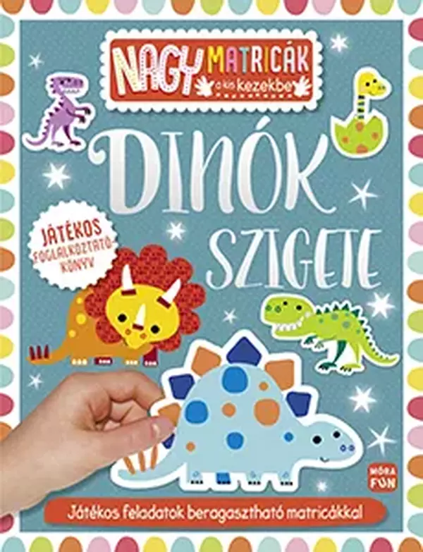 Nagy matricák a kis kezekbe - A dínók szigete