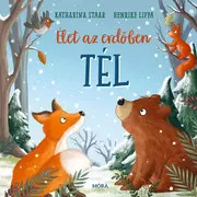 Élet az erdőben - Tél
