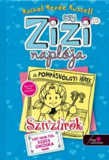 Egy Zizi naplója 5. - Szívzűrök - Egy nem túl eszes okoska meséi