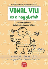 Vonal Vili és a nagybetűk - Előírt nagybetűs és helyesírási gyakorlófüzet