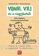 Vonal Vili és a nagybetűk - Előírt nagybetűs és helyesírási gyakorlófüzet