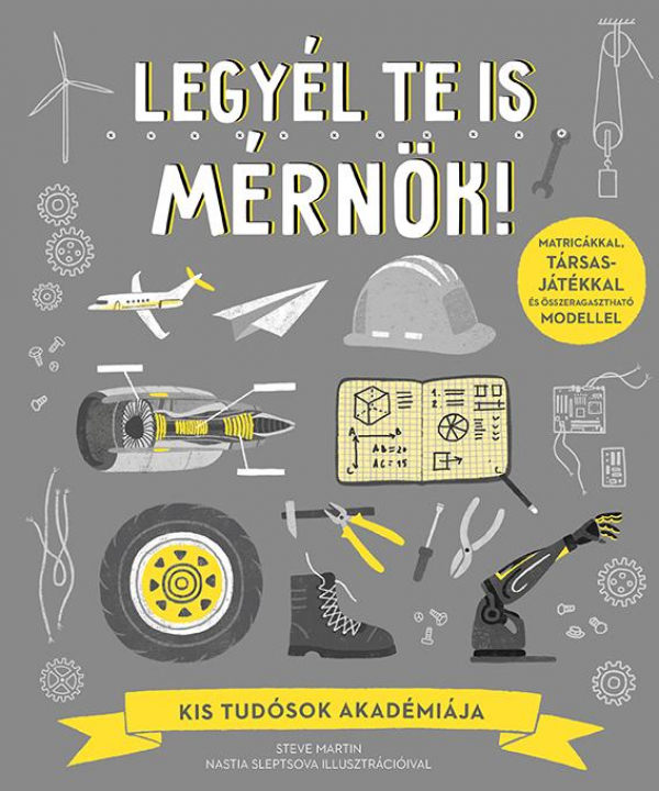 Legyél te is mérnök! - Kis tudósok akadémiája