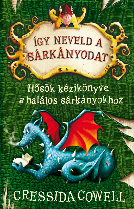 Így neveld a sárkányodat! 6. - Hősök kézikönyve a halálos sárkányokhoz