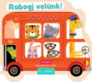 Robogj velünk